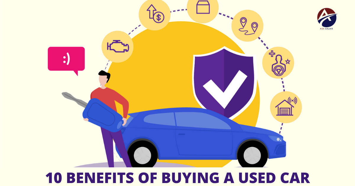 10 Benefits Of Buying A Used Car